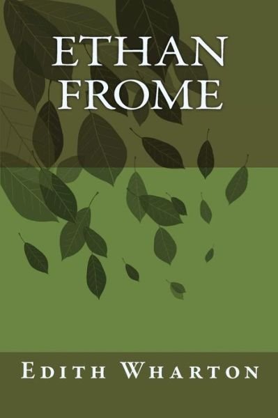 Cover for Edith Wharton · Ethan Frome (Paperback Bog) (2017)