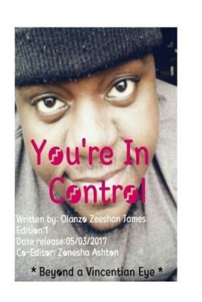 Cover for Olanzo Zeeshan James · You're In Control (Paperback Book) (2017)