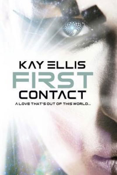 Cover for Kay Ellis · First Contact (Taschenbuch) (2017)