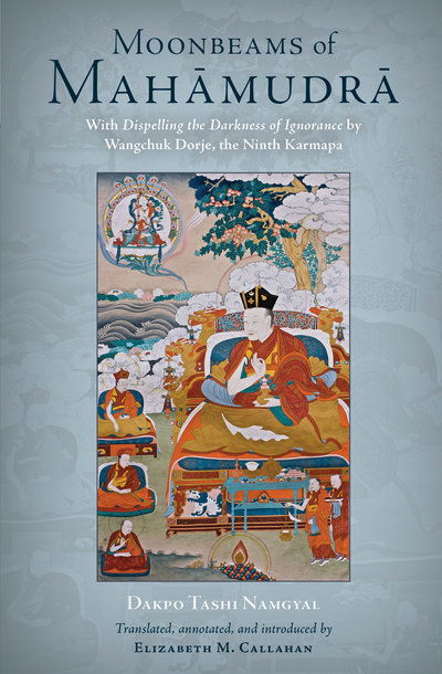 Cover for Dakpo Tashi Namgyal · Moonbeams of Mahamudra - Tsadra (Hardcover Book) (2019)