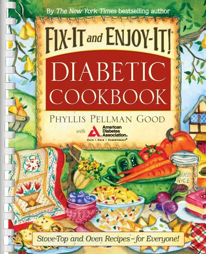 Cover for Phyllis Pellman Good · Fix-it and Enjoy-it Diabetic: Stove-top and Oven Recipes-for Everyone! (Spiral Book) (2007)