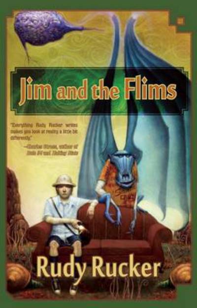 Cover for Rudy Rucker · Jim and the Flims (Inbunden Bok) (2011)