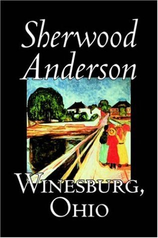 Cover for Sherwood Anderson · Winesburg, Ohio (Paperback Bog) (2005)