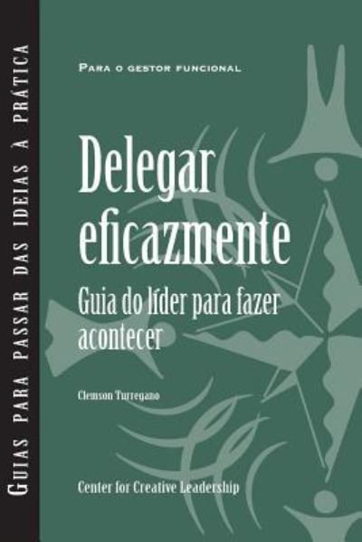 Cover for Clemson Turregano · Delegating Effectively (Pocketbok) (2018)