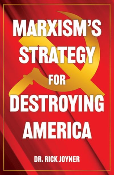 Cover for Rick Joyner · Marxism's Strategy for Destroying America (N/A) (2022)