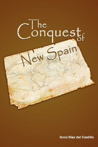 Cover for Bernal Diaz Del Castillo · The Conquest of New Spain (Paperback Book) (2009)