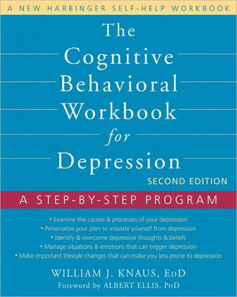 Cover for William J Knaus · The Cognitive Behavioral Workbook for Depression, Second Edition: A Step-by-Step Program - A New Harbinger Self-Help Workbook (Paperback Book) [2 Revised edition] (2012)