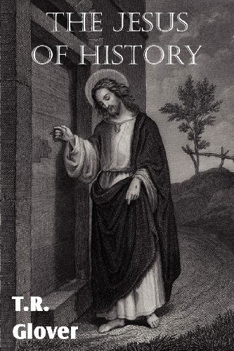 Cover for T. R. Glover · The Jesus of History (Paperback Book) (2012)