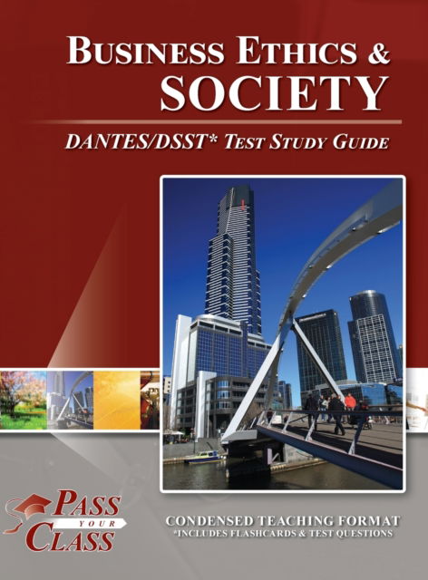 Cover for Passyourclass · Business Ethics and Society DANTES / DSST Test Study Guide (Hardcover Book) (2022)