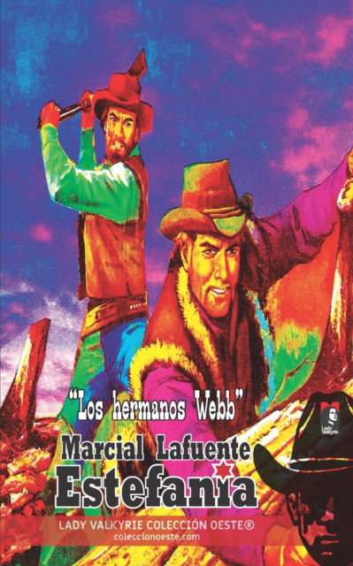 Cover for Marcial Lafuente Estefania · Los hermanos Webb (Coleccion Oeste) (Paperback Book) (2020)