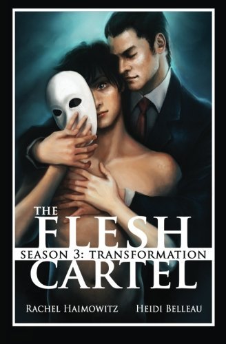 Cover for Heidi Belleau · The Flesh Cartel, Season 3: Transformation (Taschenbuch) (2013)