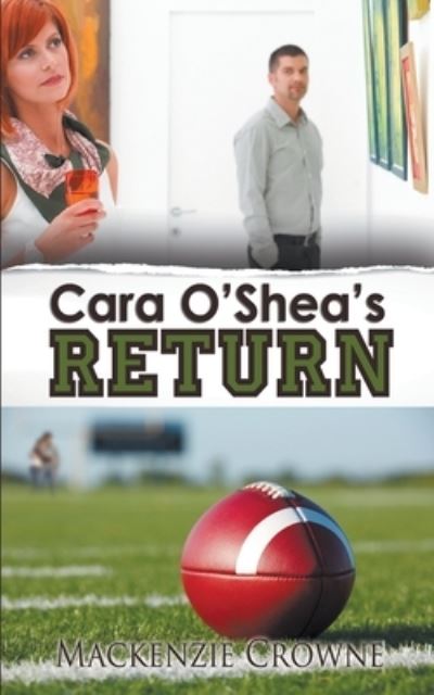 Cover for Mackenzie Crowne · Cara O'Shea's Return (Paperback Book) (2014)