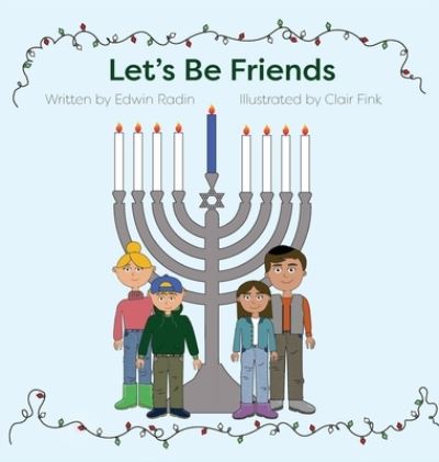 Cover for Edwin Radin · Let's Be Friends (Hardcover Book) (2021)