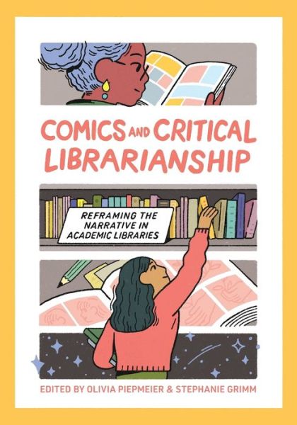 Cover for Olivia Piepmeier · Comics and Critical Librarianship (Paperback Book) (2019)