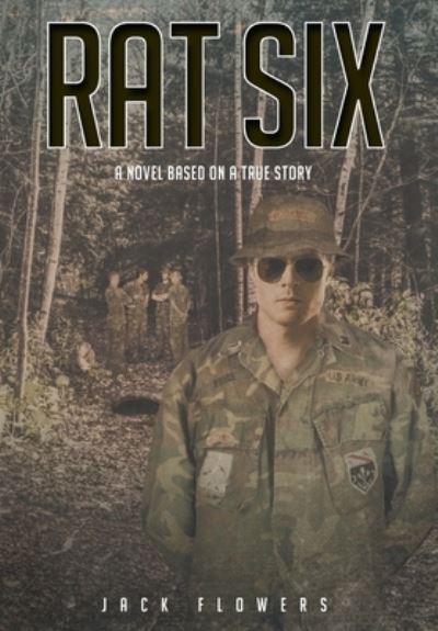 Cover for Jack Flowers · Rat Six (Hardcover Book) (2020)