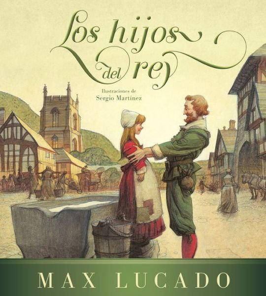 Cover for Max Lucado · Los hijos del rey / The Children of the King (Paperback Bog) (2020)