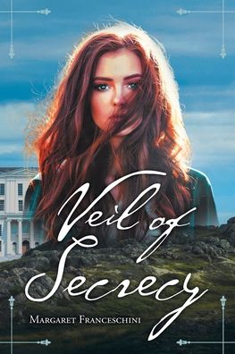 Cover for Margaret Franceschini · Veil of Secrecy (Paperback Book) (2019)