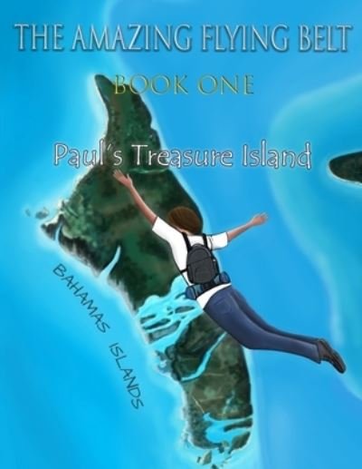 The Amazing Flying Belt - Zvi Rozenblit - Books - Independently Published - 9781658972802 - January 23, 2020