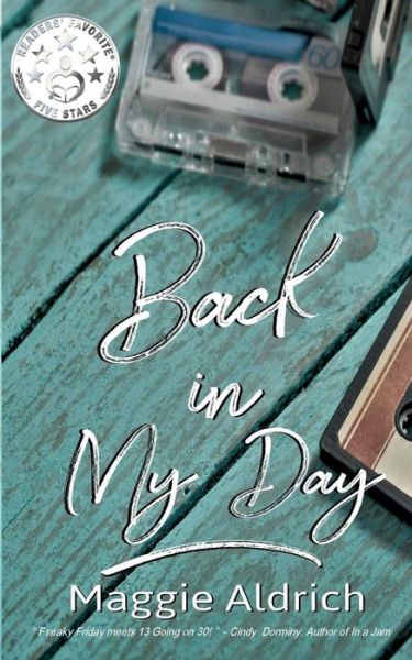 Cover for Maggie Aldrich · Back in My Day (Paperback Book) (2020)