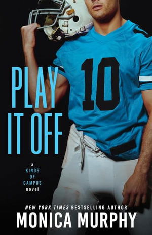 Cover for Monica Murphy · Play It Off - Kings of Campus (Paperback Book) (2025)