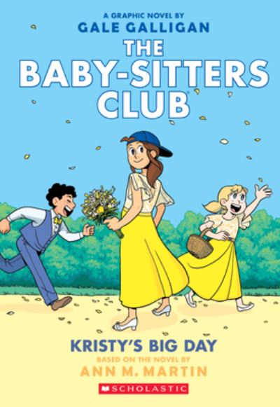 Cover for Ann M Martin · Kristy's Big Day (Baby-Sitters Club Graphic Novel #6) (Inbunden Bok) (2019)