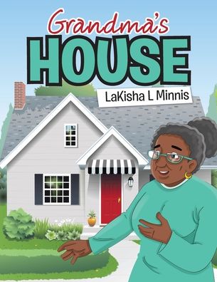 Cover for LaKisha L Minnis · Grandma's House (Paperback Book) (2020)