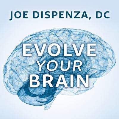 Evolve Your Brain - Dc - Music - Tantor Audio - 9781665282802 - January 17, 2017