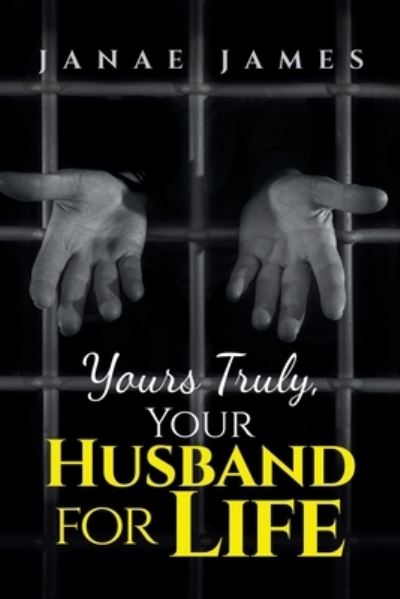Cover for Janae James · Yours Truly, Your Husband for Life (Book) (2023)