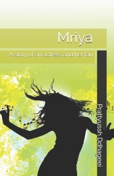 Cover for Prattyussh Ddhageei · Mriya (Taschenbuch) (2021)