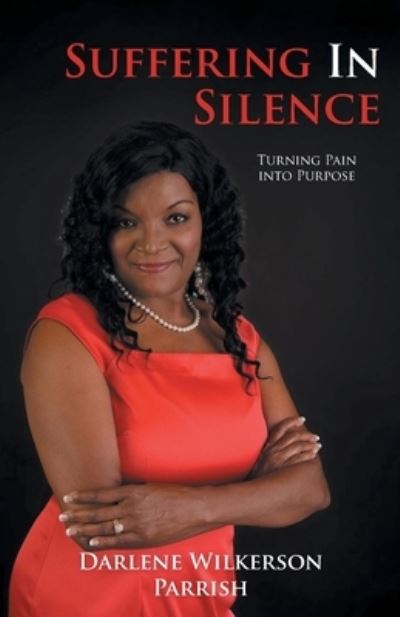 Cover for Darlene Wilkerson Parrish · Suffering in Silence (Book) (2022)