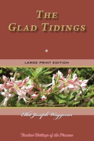 Cover for Ellet Joseph Waggoner · The Glad Tidings (Paperback Book) (2019)