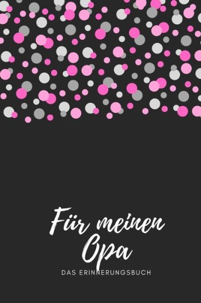 Cover for Izzi Marson · Fur meinen Opa das Erinnerungsbuch (Paperback Bog) (2019)