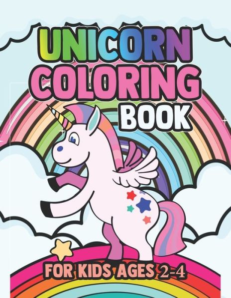 Unicorn Coloring Book for Kids Ages 2-4 - John Simpson - Książki - Independently Published - 9781695557802 - 25 września 2019