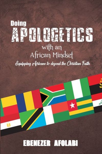 Cover for Ebenezer Afolabi · Doing Apologetics with an African Mindset (Paperback Book) (2019)