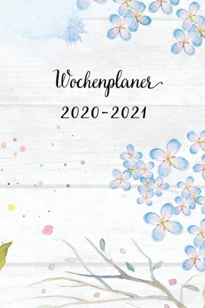 Wochenplaner 2020-2021 - Mein Wochenplaner - Kirjat - Independently Published - 9781704064802 - keskiviikko 30. lokakuuta 2019