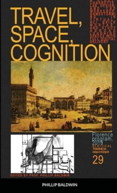 Cover for Phillip Baldwin · Travel, Space, Cognition (Paperback Book) (2020)