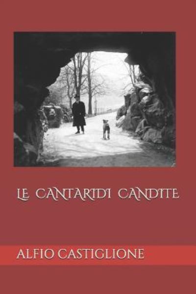 Cover for Alfio Castiglione · Le Cantaridi Candite (Paperback Book) (2018)