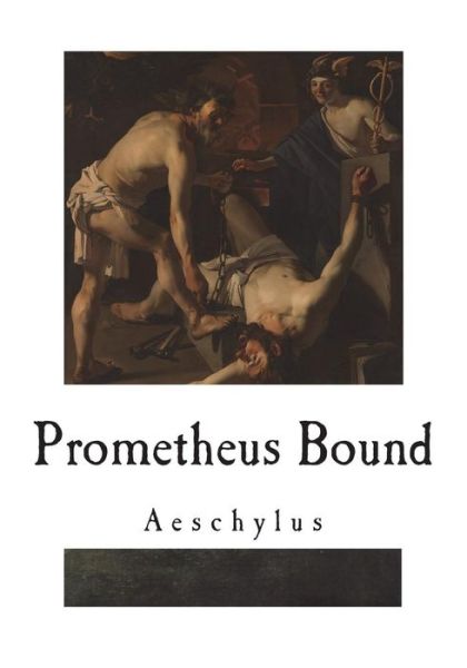 Cover for Aeschylus · Prometheus Bound (Taschenbuch) (2018)