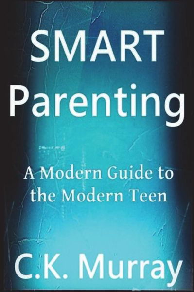 Cover for C K Murray · Smart Parenting (Paperback Bog) (2018)