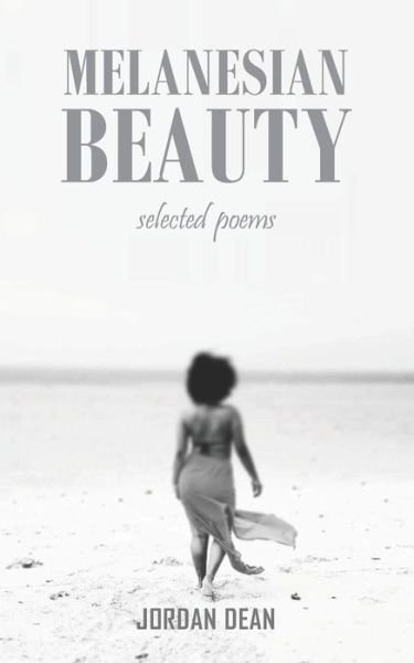 Cover for Jordan Dean · Melanesian Beauty (Paperback Book) (2018)