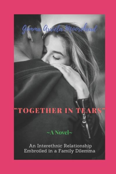 Cover for Gemma Arrieta Moorehead · Together In Tears (Pocketbok) (2018)