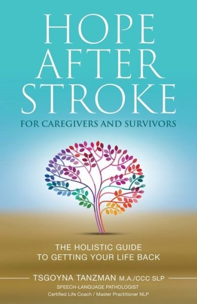 Cover for Tsgoyna Tanzman · Hope After Stroke for Caregivers and Survivors (Paperback Bog) (2019)