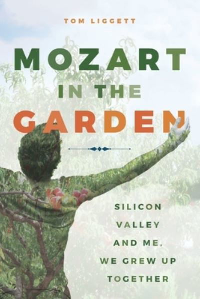 Cover for Tom Liggett · Mozart in the Garden (Paperback Book) (2020)