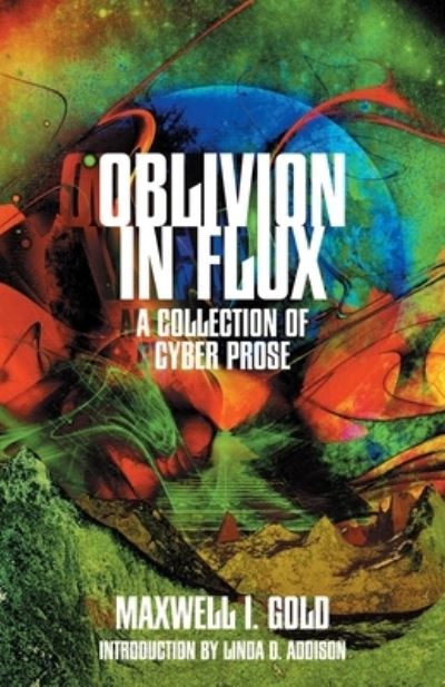 Cover for Maxwell I Gold · Oblivion in Flux (Paperback Book) (2021)