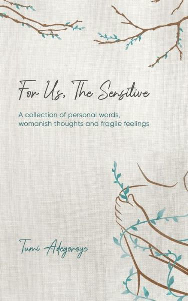 Cover for Tumi Adegoroye · For Us The Sensitive (Paperback Bog) (2023)