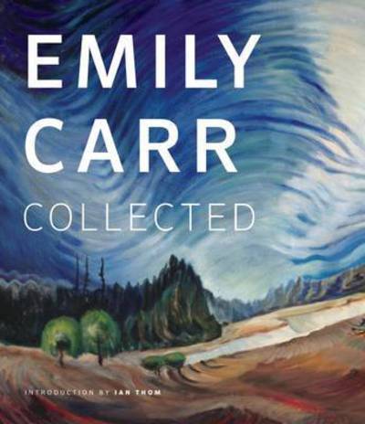 Cover for Emily Carr · Emily Carr: Collected (Taschenbuch) (2013)