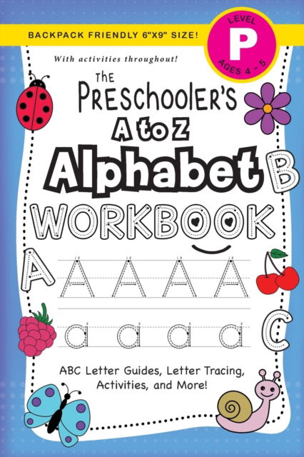 Cover for Lauren Dick · The Preschooler's A to Z Alphabet Workbook (Paperback Book) (2020)