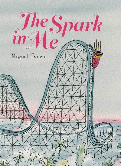 Cover for Miguel Tanco · Spark in Me (Buch) (2024)