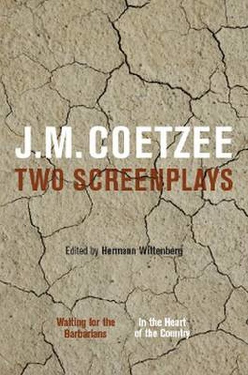 Cover for J.M. Coetzee · J.M. Coetzee: two screenplays: Waiting for the barbarians and in the heart of the country (Pocketbok) (2014)