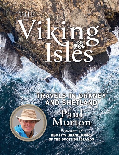 Cover for Paul Murton · The Viking Isles: Travels in Orkney and Shetland (Pocketbok) (2019)